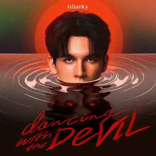دانلود آهنگ Dancing With The Devil (Big Dragon The Series OST) ISBANKY